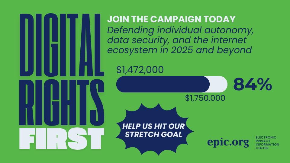 Digital Rights First – EPIC – Electronic Privacy Information Center