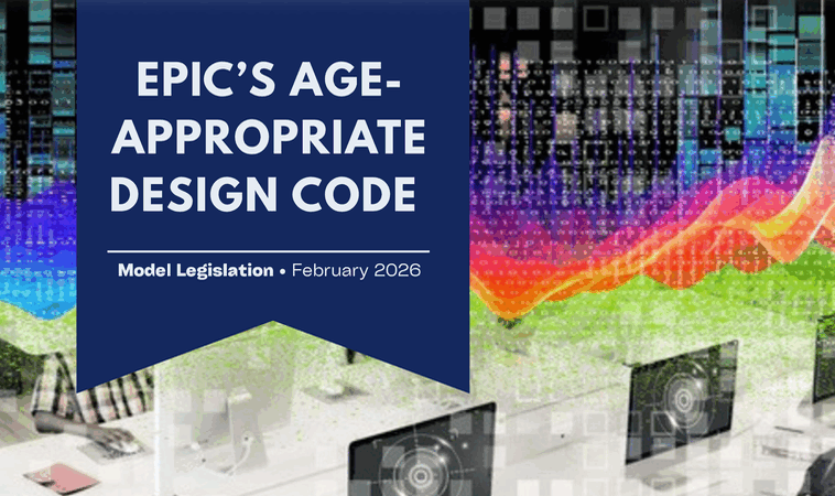 EPIC’s Model Age-Appropriate Design Code – EPIC – Electronic Privacy ...